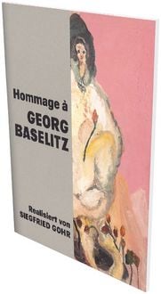 Produktbild: Hommage &agrave; Georg Baselitz