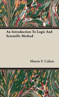 Produktbild: An Introduction to Logic and Scientific Method