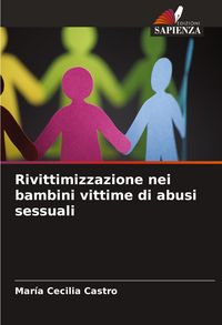 Produktbild: Rivittimizzazione nei bambini vittime di abusi sessuali