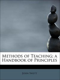 Produktbild: Swett, J: Methods of Teaching; a Handbook of Principles