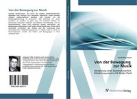 Produktbild: Von der Bewegung zur Musik