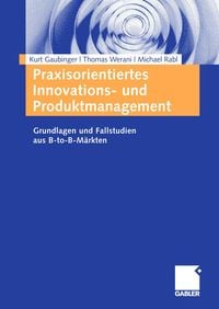 Produktbild: Praxisorientiertes Innovations- und Produktmanagement