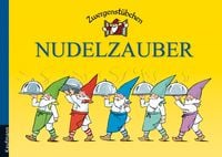 Bild vom Artikel Zwergenstübchen Nudelzauber vom Autor Elke Schuster