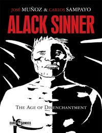 Produktbild: Sampayo, C: Alack Sinner: The Age of Disenchantment