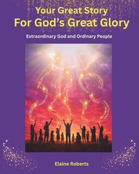 Produktbild: Your Great Story for God's Great Glory
