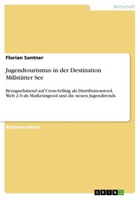 Produktbild: Jugendtourismus in der Destination Millst&auml;tter See
