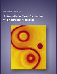 Produktbild: Automatische Transformation von Software - Modellen