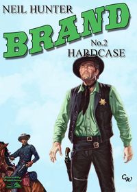 Produktbild: Brand 2: Hardcase (A Jason Brand Western, #2)