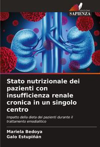 Produktbild: Stato nutrizionale dei pazienti con insufficienza renale cronica in un singolo centro