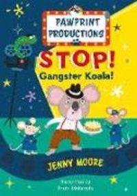 Produktbild: PawPrint Productions: Stop! Gangster Koala!