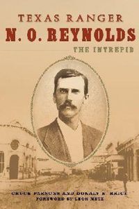 Produktbild: Texas Ranger N. O. Reynolds, the Intrepid