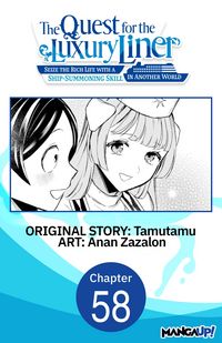 Produktbild: The Quest for the Luxury Liner: Seize the Rich Life with a Ship-Summoning Skill in Another World #058