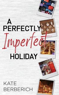 Produktbild: A Perfectly Imperfect Holiday