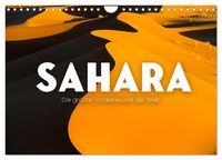 Produktbild: Sahara - Die gr&ouml;&szlig;te Trockenw&uuml;ste der Welt. (Wandkalender 2026 DIN A4 quer), CALVENDO Monatskalender