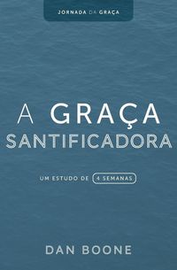 Produktbild: A Gra&ccedil;a Santificadora