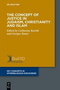 Produktbild: The Concept of Justice in Judaism, Christianity and Islam