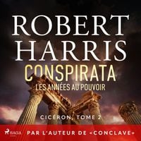 Produktbild: Conspirata&nbsp;: Les ann&eacute;es au pouvoir