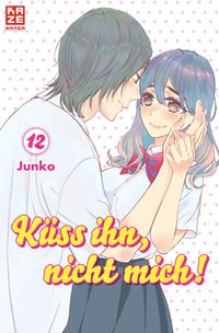 Bild vom Artikel Küss ihn, nicht mich! 12 vom Autor Junko