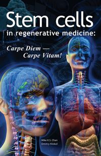 Produktbild: Stem Cells in Regenerative Medicine: Carpe Diem - Carpe Vitam!