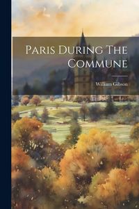 Produktbild: Paris During The Commune