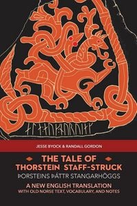 Produktbild: The Tale of Thorstein Staff-Struck (&THORN;orsteins &thorn;&aacute;ttr stangarh&ouml;ggs)