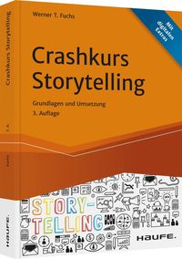Bild vom Artikel Crashkurs Storytelling vom Autor Werner T. Fuchs