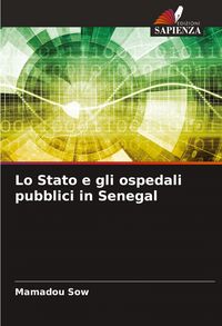 Produktbild: Lo Stato e gli ospedali pubblici in Senegal