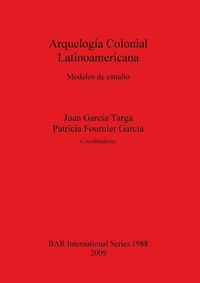 Produktbild: Arquelog&iacute;a Colonial Latinoamericana
