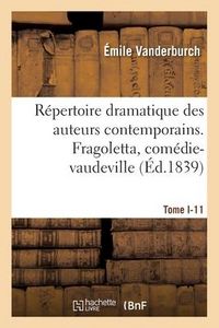 Produktbild: R&eacute;pertoire dramatique des auteurs contemporains. Tome I-11