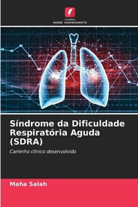 Produktbild: S&iacute;ndrome da Dificuldade Respirat&oacute;ria Aguda (SDRA)