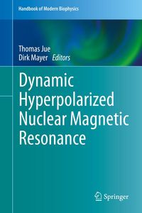 Produktbild: Dynamic Hyperpolarized Nuclear Magnetic Resonance