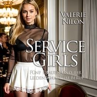 Produktbild: Service Girls | F&uuml;nf Frauen und ihre Leidenschaft im Beruf
