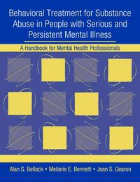 Produktbild: Bellack, A: Behavioral Treatment for Substance Abuse in Peop