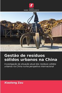 Produktbild: Gest&atilde;o de res&iacute;duos s&oacute;lidos urbanos na China