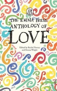 Produktbild: The Emma Press Anthology of Love