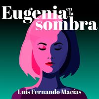 Produktbild: Eugenia en la sombra
