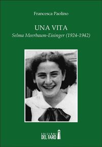 Produktbild: Una vita. Selma Meerbaum-Eisinger (1924-1942)