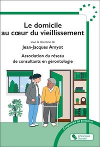 Produktbild: Le domicile au coeur du vieillissement