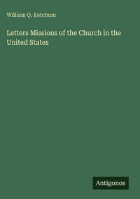 Produktbild: Letters Missions of the Church in the United States