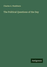 Produktbild: The Political Questions of the Day