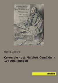 Produktbild: Correggio - des Meisters Gem&auml;lde in 196 Abbildungen