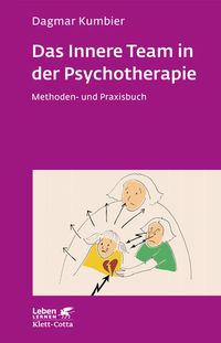 Bild vom Artikel Das Innere Team in der Psychotherapie (Leben Lernen, Bd. 265) vom Autor Dagmar Kumbier
