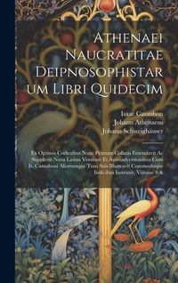 Produktbild: Athenaei Naucratitae Deipnosophistarum Libri Quidecim