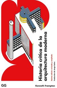 Produktbild: Historia crítica de la arquitectura moderna Quinta edición revisada y ampliada