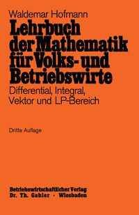 Produktbild: Lehrbuch der Mathematik f&uuml;r Volks- und Betriebswirte