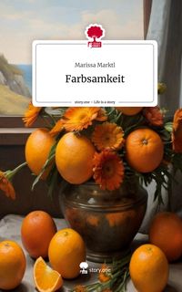 Produktbild: Farbsamkeit. Life is a Story - story.one
