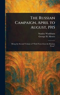 Produktbild: The Russian Campaign, April to August, 1915