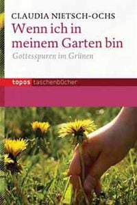 Produktbild: Wenn ich in meinem Garten bin