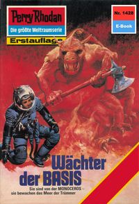 Produktbild: Perry Rhodan 1428: W&auml;chter der BASIS