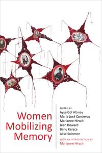 Produktbild: Women Mobilizing Memory